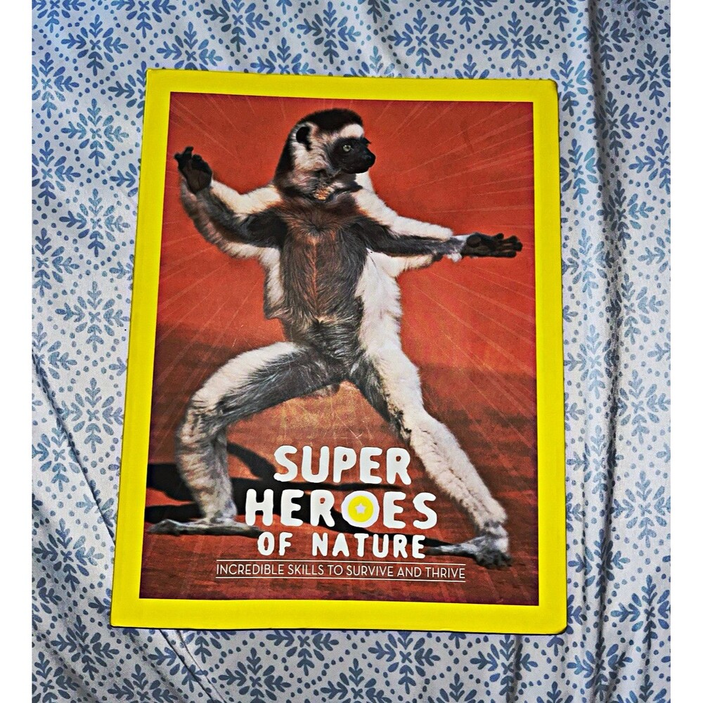 Superheroes of Nature: Incredible Skills to Survive & Thrive Feterman 2022 PB